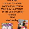 Senior Center: Wed, Oct. 5 – Free Pampering Session Mary Kay Cosmetics